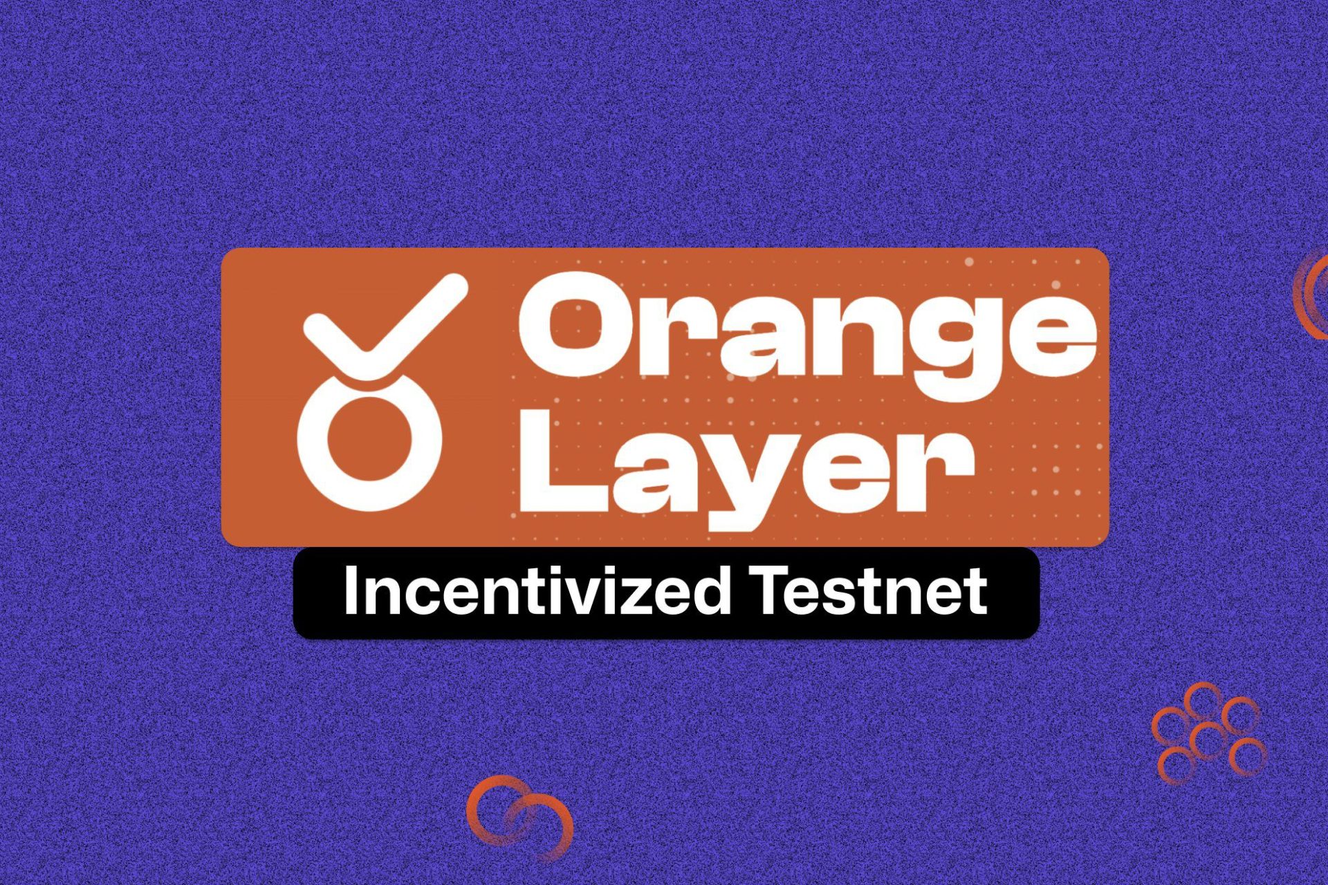 Orangelayer Airdrop Guide And Review