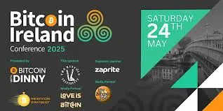 Bitcoin Ireland Conference 2025: Join The Revolution In Dublin