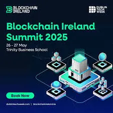 Join The Blockchain Ireland Summit 2025 In Dublin-Bitrabo Join The Blockchain Ireland Summit 2025 In Dublin