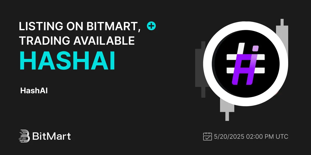 Hashai Token Launching On Bitmart May 20, Don’T Miss Out