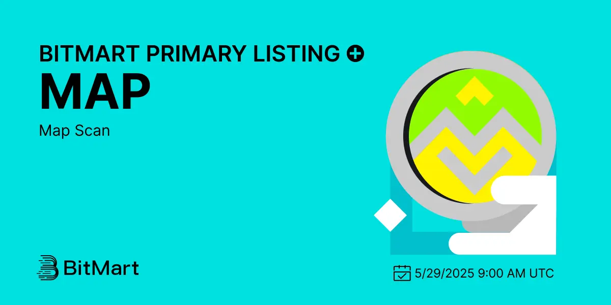 Get Ready: Mapscan $Map Launching On Bitmart May 29, 2025