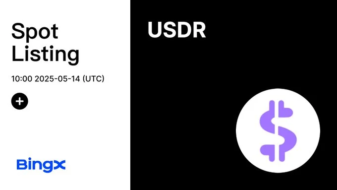 Stablr Usd $Usdr Launching On Bingx May 14, 2025
