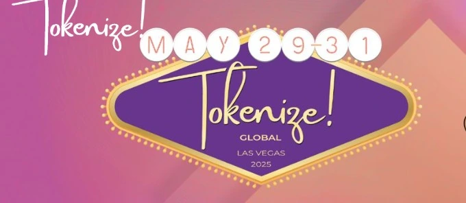 Join The Exciting Tokenize 2025 Event In Las Vegas