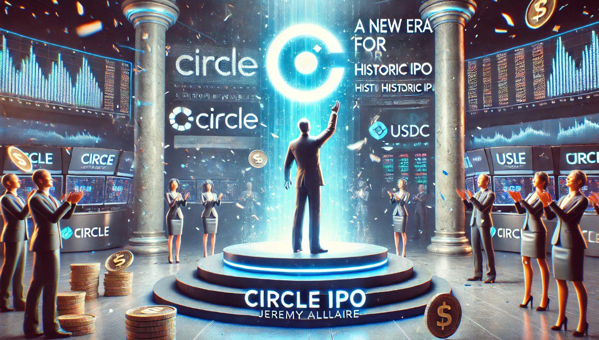 Circle’S Ceo Jeremy Allaire Marks Transformative Ipo Moment
