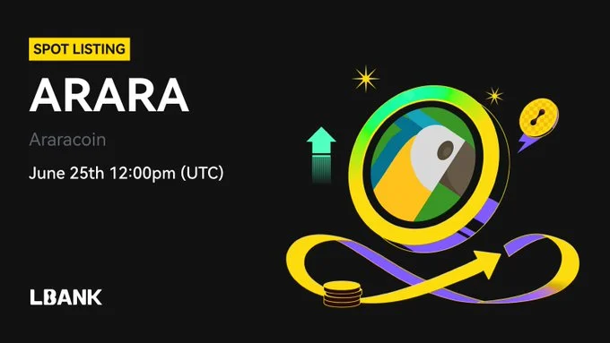Araracoin $Arara Launching On Lbank Exchange June 25, 2025