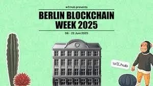 Berlin Blockchain Week 2025: Don’T Miss Out On The Action