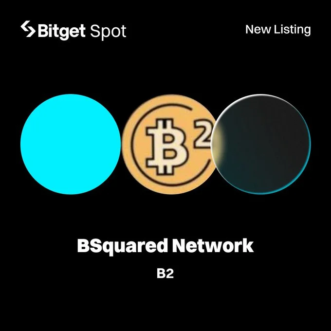 Bsquared Network $B2 Launches On Bitget June 10, 2025
