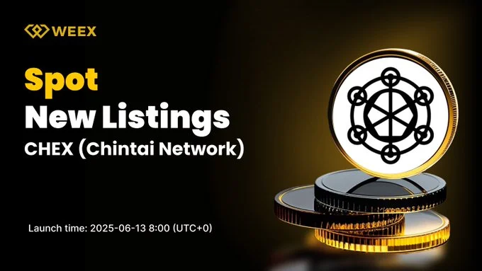Chintai Network $Chex Hits Weex Exchange On June 13, 2025