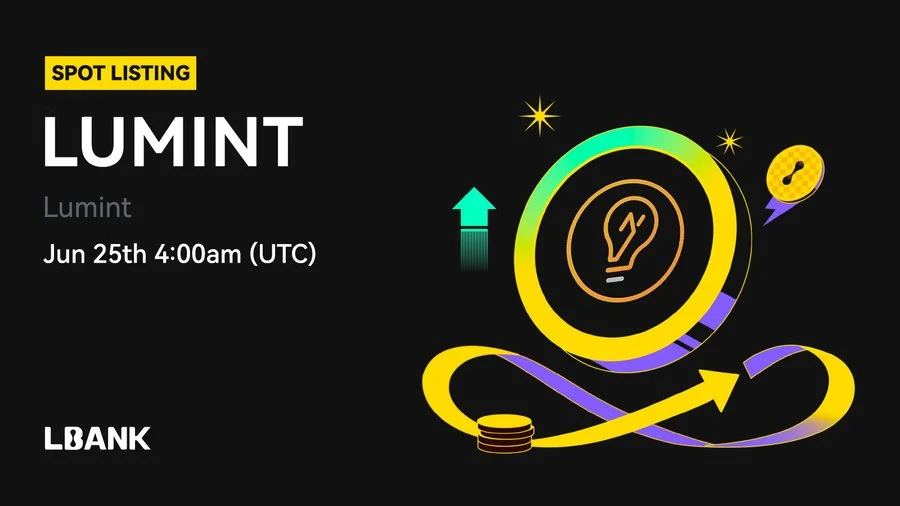 Get Ready: $Lumint Launches On Lbank Exchange June 25, 2025