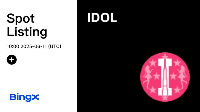 $Idol Launches On Bingx: Don’T Miss The June 11Th Listing!